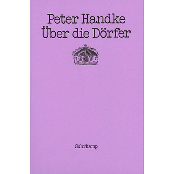 Über die Dörfer, Peter Handke