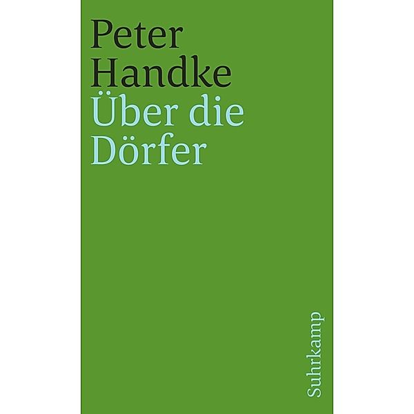 Über die Dörfer, Peter Handke