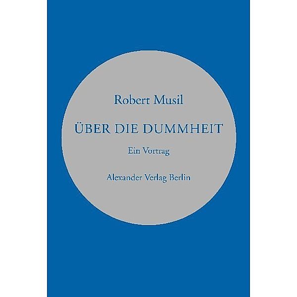 Über die Dummheit, Robert Musil