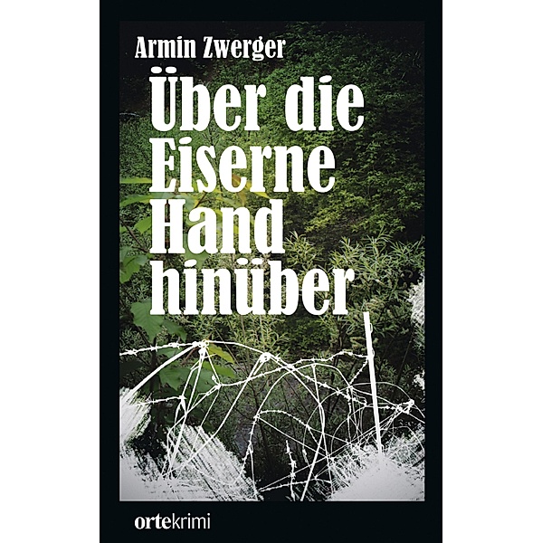 Über die Eiserne Hand hinüber, Armin Zwerger
