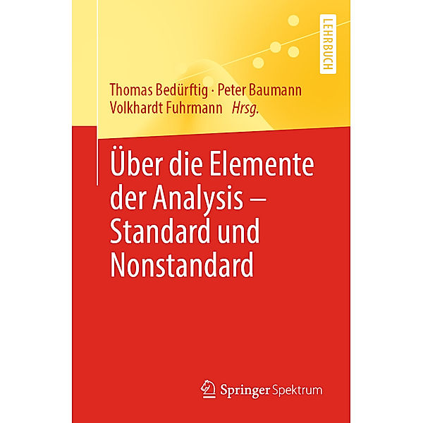 Über die Elemente der Analysis - Standard und Nonstandard