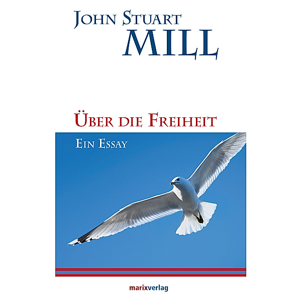 Über die Freiheit, John Stuart Mill