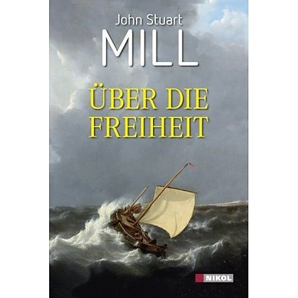 Über die Freiheit, John Stuart Mill