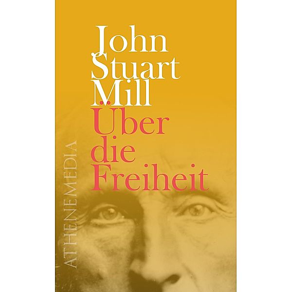 Über die Freiheit, John Stuart Mill