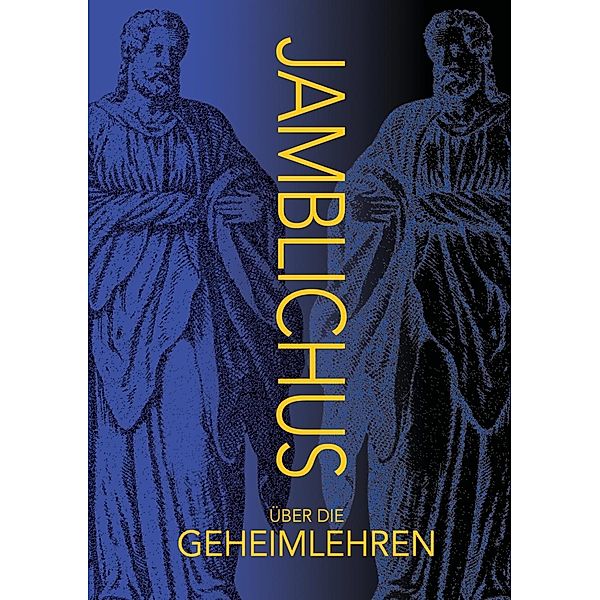 Über die Geheimlehren, P. Jamblichus