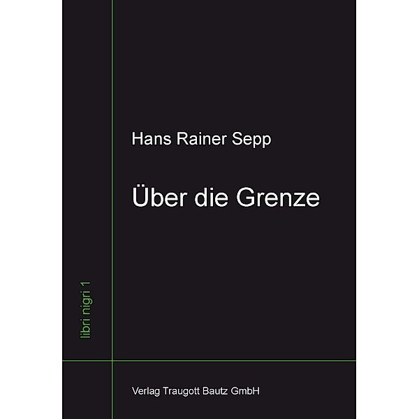 Über die Grenze, Hans Rainer Sepp