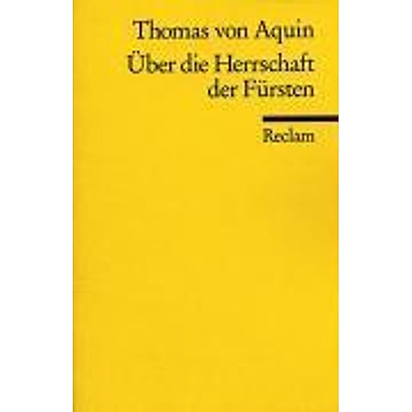 Über die Herrschaft der Fürsten, Thomas von Aquin