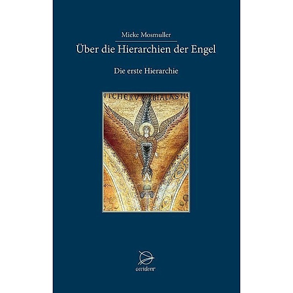 Über die Hierarchien der Engel, Mieke Mosmuller