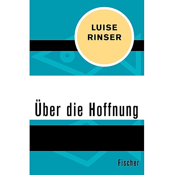 Über die Hoffnung, Luise Rinser