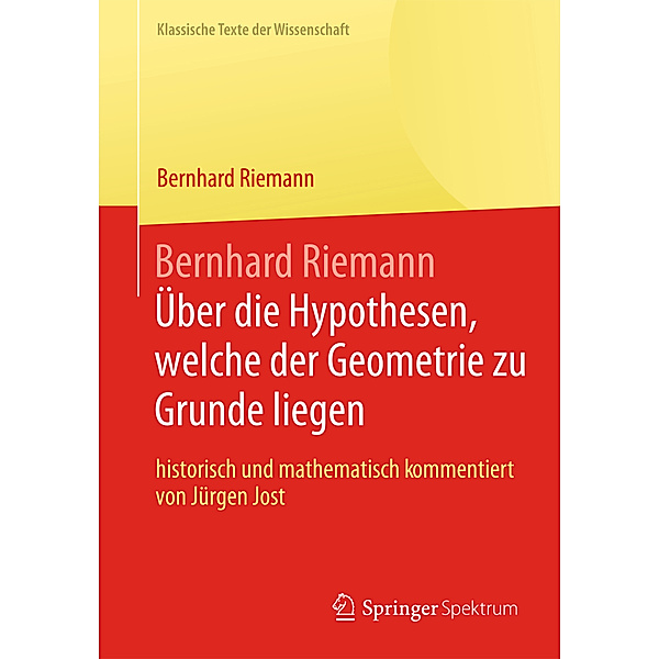 Über die Hypothesen, welche der Geometrie zu Grunde liegen, Bernhard Riemann