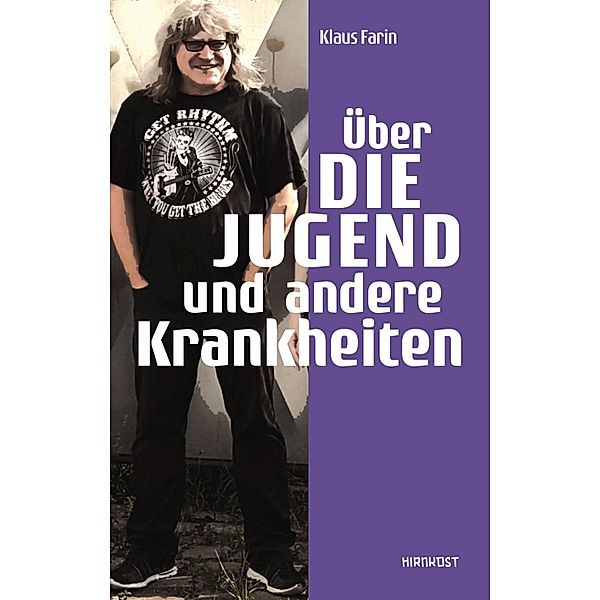 Über die Jugend und andere Krankheiten, Klaus Farin