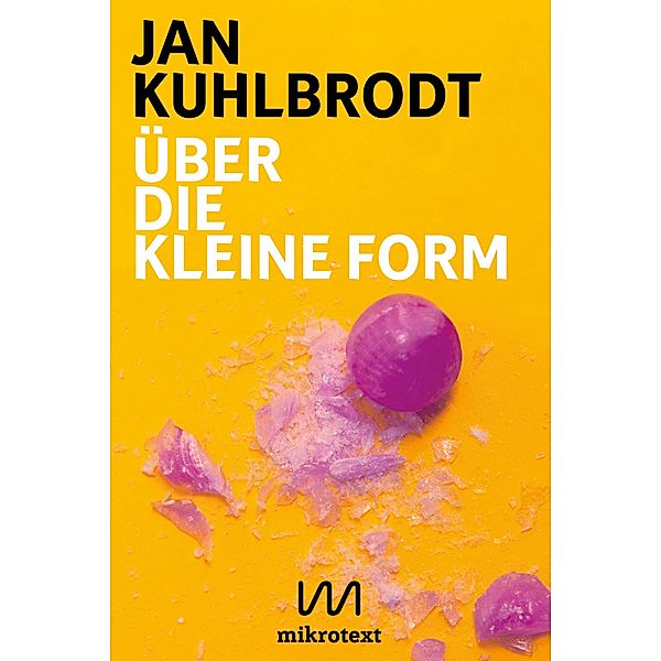 Über die kleine Form, Jan Kuhlbrodt