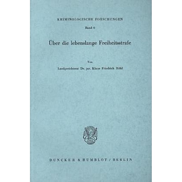 Über die lebenslange Freiheitsstrafe., Klaus Friedrich Röhl