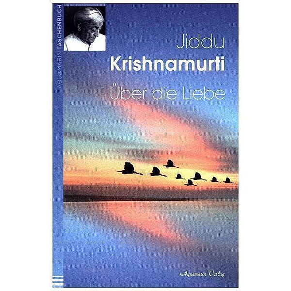 Über die Liebe, Jiddu Krishnamurti