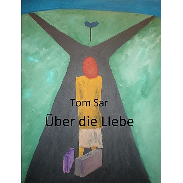 Über die Liebe, Tom Sar