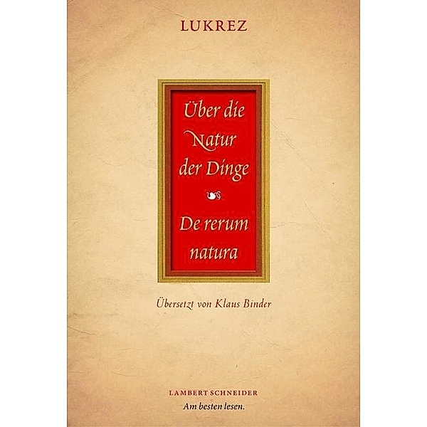 Über die Natur der Dinge / De rerum natura, 2 Teile, Lukrez