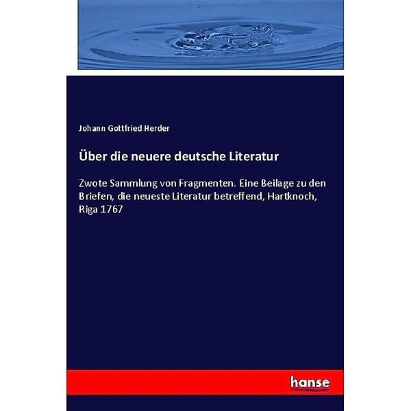 Über die neuere deutsche Literatur, Johann Gottfried Herder