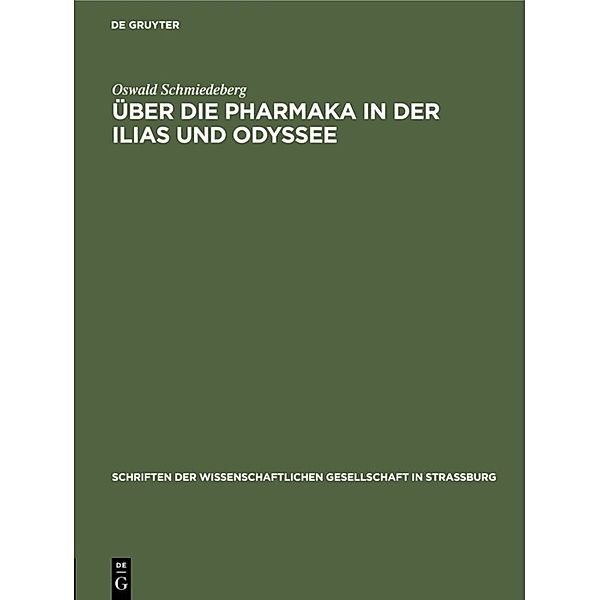 Über die Pharmaka in der Ilias und Odyssee, Oswald Schmiedeberg