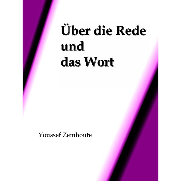 Über die Rede und das Wort, Youssef Zemhoute