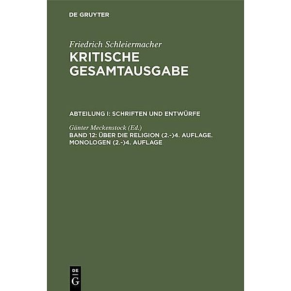 Über die Religion (2.-)4. Auflage. Monologen (2.-)4. Auflage