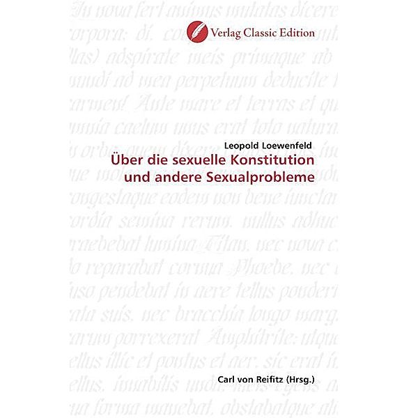 Über die sexuelle Konstitution und andere Sexualprobleme, Leopold Loewenfeld