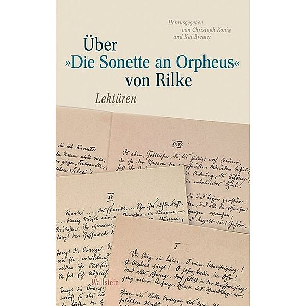 Über »Die Sonette an Orpheus« von Rilke