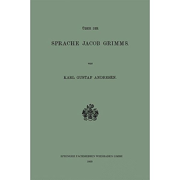 Über die Sprache Jacob Grimms, Karl Gustaf Andresen