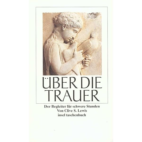 Über die Trauer, C. S. Lewis