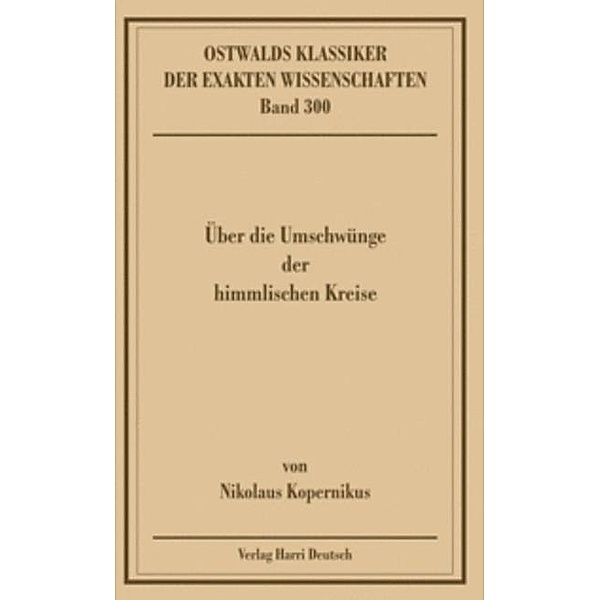 Über die Umschwünge der himmlischen Kreise, Jürgen Hamel, Thomas Posch