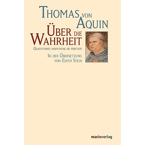 Über die Wahrheit, Thomas von Aquin