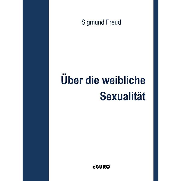 Über die weibliche Sexualität, Sigmund Freud