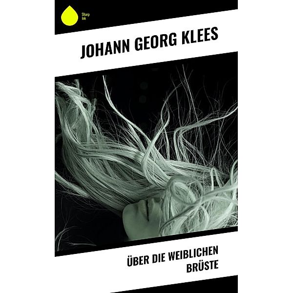 Über die weiblichen Brüste, Johann Georg Klees