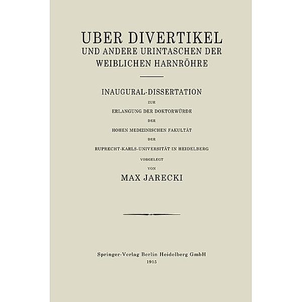 Über Divertikel und Andere Urintaschen der Weiblichen Harnröhre, Max Jarecki