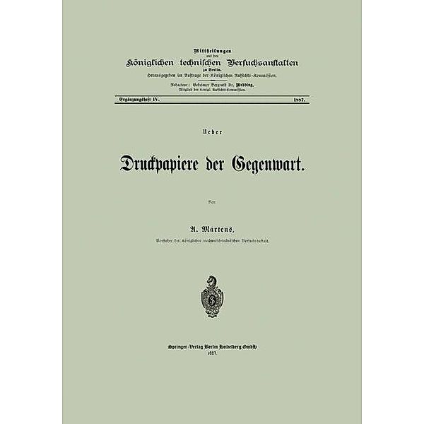 Ueber Druckpapiere der Gegenwart / Mittheilungen aus den Königlichen technischen Versuchanstalten zu Berlin, a. Martens