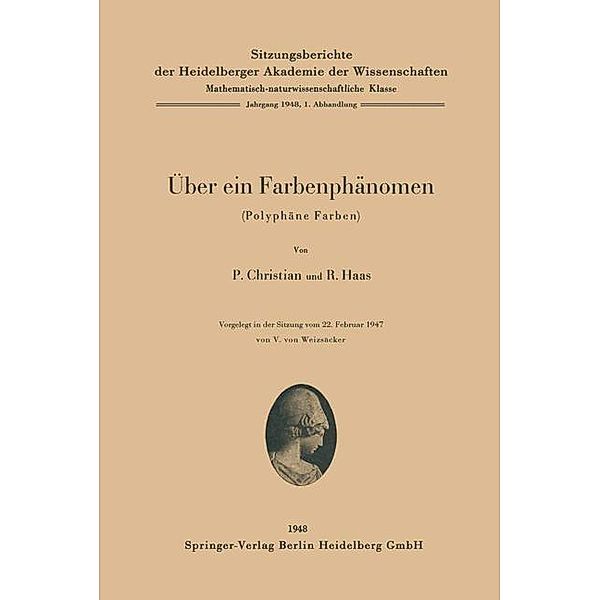 Über ein Farbenphänomen / Sitzungsberichte der Heidelberger Akademie der Wissenschaften Bd.1948 / 1, P. Christian, R. Haas