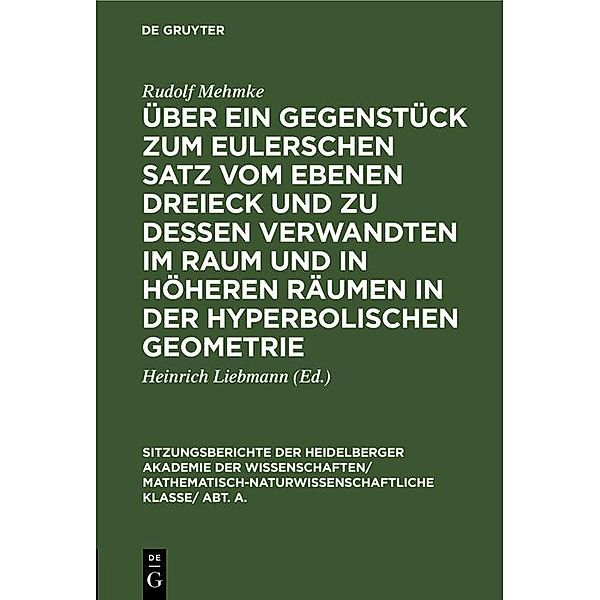 Über ein Gegenstück zum Eulerschen Satz vom ebenen Dreieck und zu dessen Verwandten im Raum und in höheren Räumen in der hyperbolischen Geometrie, Rudolf Mehmke