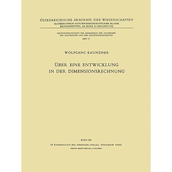 Über eine Entwicklung in der Dimensionsrechnung / Denkschriften der Österreichischen Akademie der Wissenschaften Bd.116 / 9, W. Kaunzner