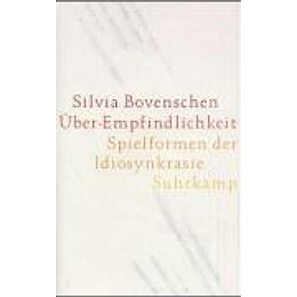 Über-Empfindlichkeit, Silvia Bovenschen