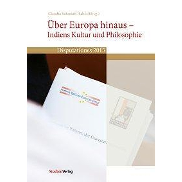 Über Europa hinaus - Indiens Kultur und Philosophie