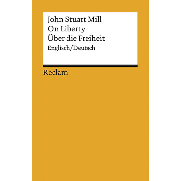 Über Freiheit / On Liberty, John Stuart Mill