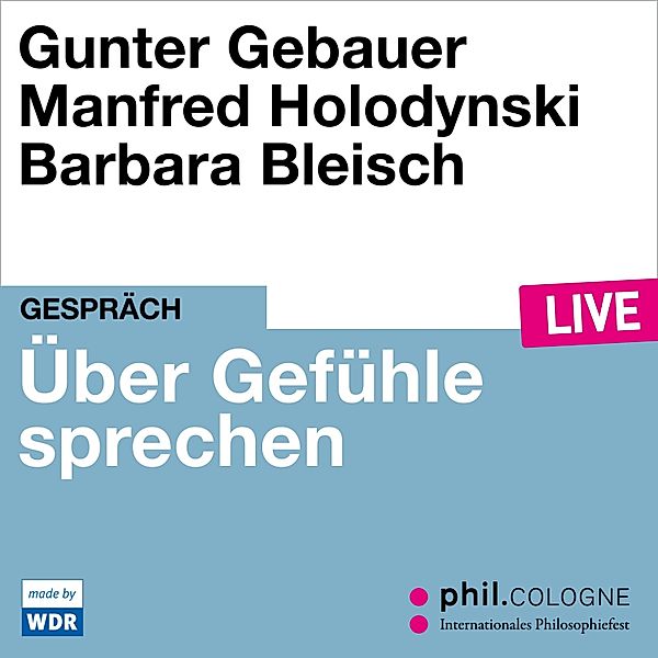 Über Gefühle sprechen, Gunter Gebauer, Manfred Holodynski