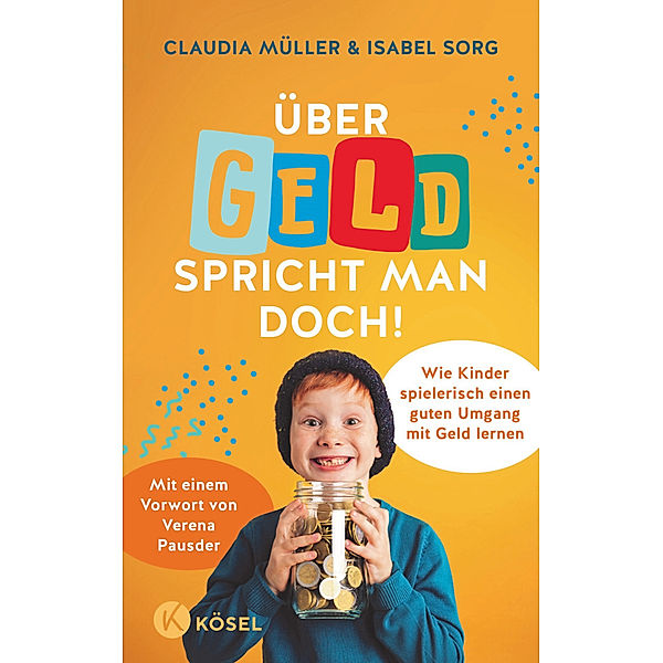 Über Geld spricht man doch!, Claudia Müller, Isabel Sorg