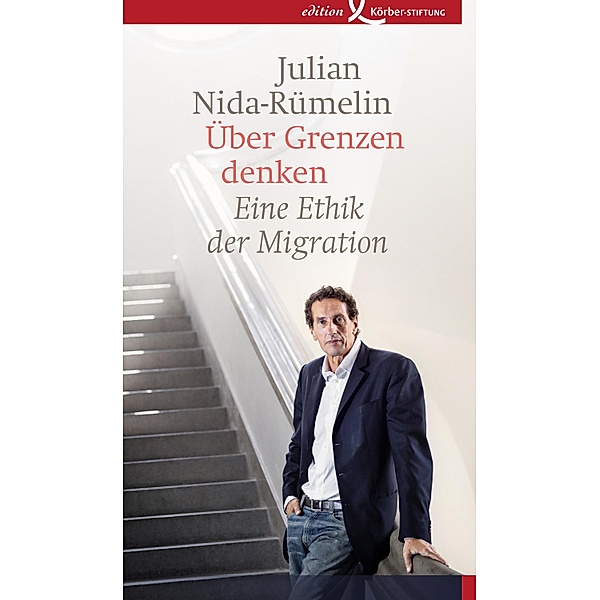 Über Grenzen denken, Julian Nida-Rümelin
