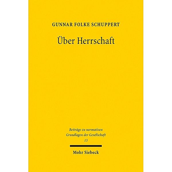 Über Herrschaft, Gunnar Folke Schuppert