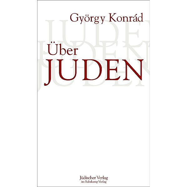 Über Juden, György Konrád