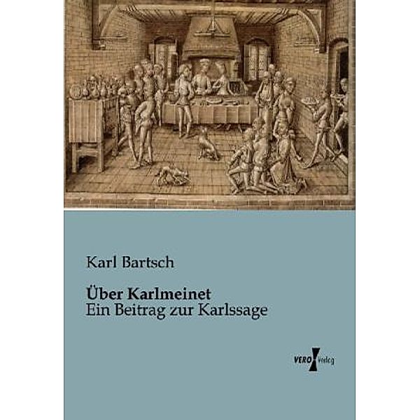 Über Karlmeinet, Karl Bartsch