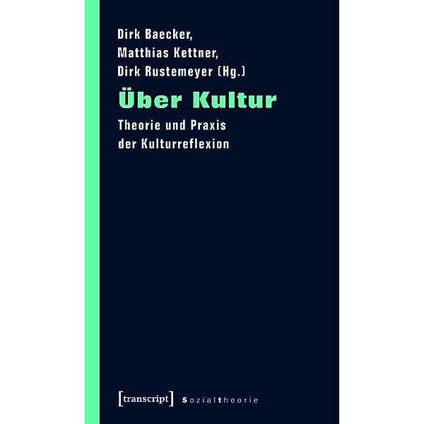 Über Kultur / Sozialtheorie