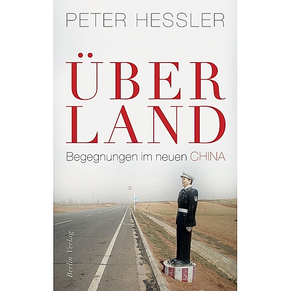Über Land, Peter Hessler