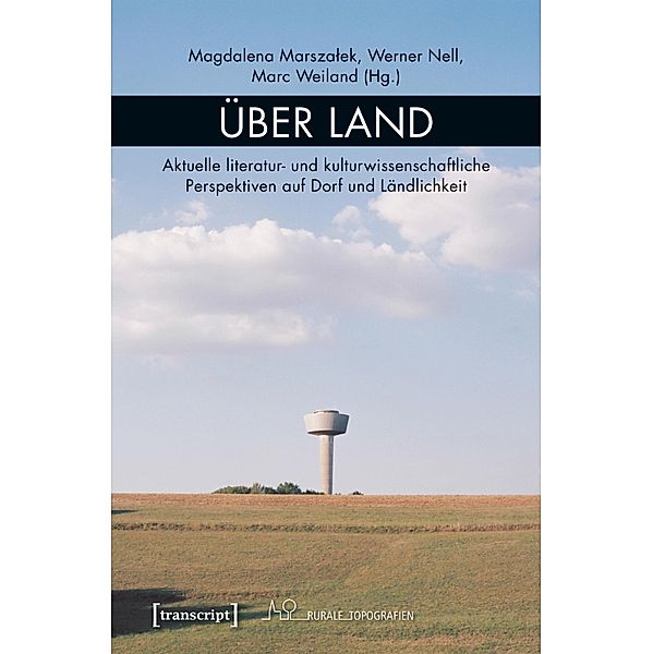 Über Land / Rurale Topografien Bd.3