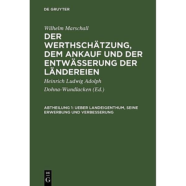 Ueber Landeigenthum, seine Erwerbung und Verbesserung, Wilhelm Marshall